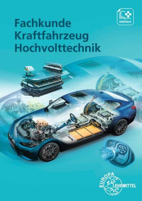 Fachkunde Kraftfahrzeug Hochvolttechnik - Andreas Spring, Tobias Gscheidle, Rainer Lohuis, Berthold Hohmann