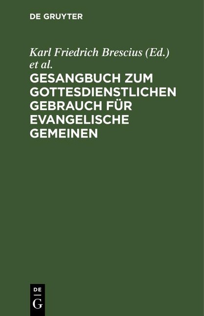 Gesangbuch zum gottesdienstlichen Gebrauch für evangelische Gemeinen - 