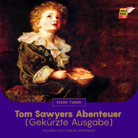 Tom Sawyers Abenteuer - Mark Twain