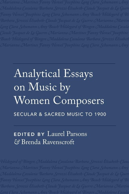 Analytical Essays on Music by Women Composers - 