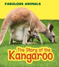 Cover-Bild zum Titel 'Story of the Kangaroo' von 'Anita Ganeri'