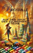 Cover-Bild zum Titel 'Bricksville' von 'Anja Sarder'