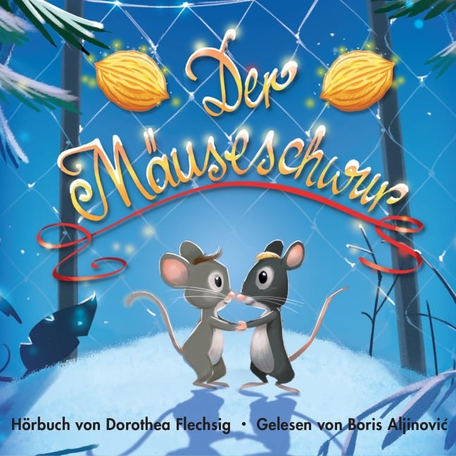 Der Mäuseschwur - Dorothea Flechsig, Florian Appl