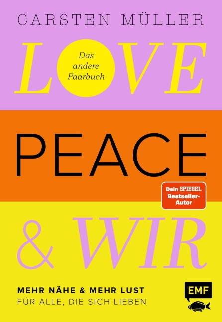 Love, Peace & wir - Carsten Müller