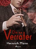Cover-Bild zum Titel 'Die Verräter' von 'Heinrich Mann'