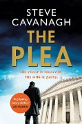 Cover-Bild zum Titel 'The Plea' von 'Steve Cavanagh'