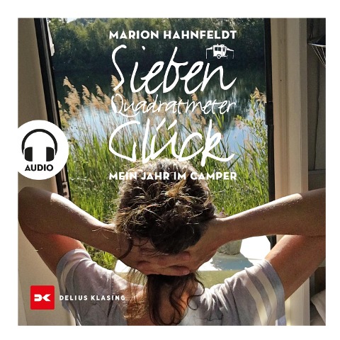 Sieben Quadratmeter Glück - Marion Hahnfeldt