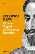 Cover-Bild zum Titel 'Vida de Miguel de Cervantes Saavedra / The Life of Miguel de Cervantes Saavedra' von 'Krzysztof Sliwa'
