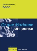 Cover-Bild zum Titel 'Ce que Marianne en pense' von 'Jean-François Kahn'