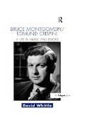 Cover-Bild zum Titel 'Bruce Montgomery/Edmund Crispin: A Life in Music and Books' von 'David Whittle'