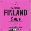 Cover-Bild zum Titel 'Palm Beach, Finland' von 'Antti Tuomainen'