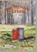 Cover-Bild zum Titel 'Verlerntes Leben' von 'Erwin Sittig'