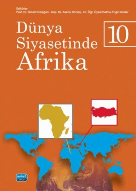 Dünya Siyasetinde Afrika 10 - Ismail Ermagan