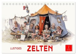 Lustiges Zelten (Tischkalender 2026 DIN A5 quer), CALVENDO Monatskalender - Peter Roder