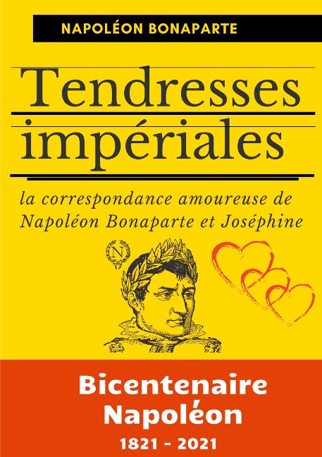 Tendresses impériales - Napoléon Bonaparte