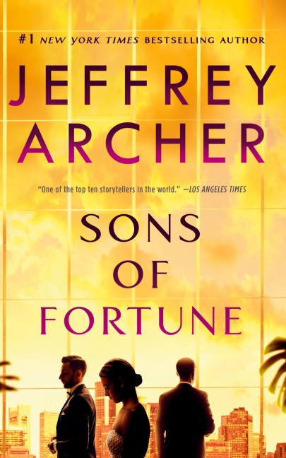 Sons of Fortune - Jeffrey Archer