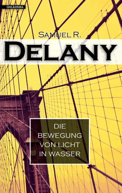 Die Bewegung von Licht in Wasser - Samuel R. Delany