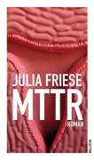 Cover-Bild zum Titel 'MTTR' von 'Julia Friese'