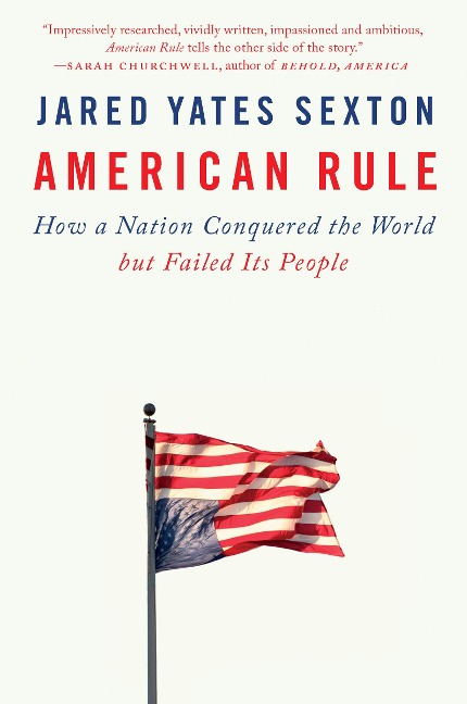 American Rule - Jared Yates Sexton