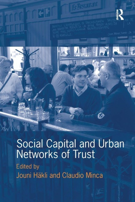 Social Capital and Urban Networks of Trust - Jouni Häkli