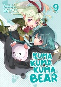 Cover-Bild zum Titel 'Kuma Kuma Kuma Bear (Light Novel) Vol. 9' von 'Kumanano'