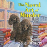 Cover-Bild zum Titel 'The Novel Art of Murder' von 'V M Burns'
