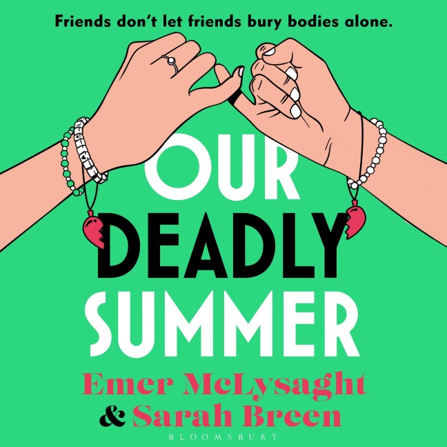 Our Deadly Summer - Sarah Breen, Emer McLysaght