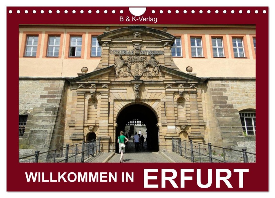 Willkommen in ERFURT (Wandkalender 2026 DIN A4 quer), CALVENDO Monatskalender - Bild Kalenderverlag Monika Müller