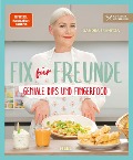 Cover-Bild zum Titel 'Fix für Freunde von der SPIEGEL Bestseller-Autorin Sandra Franitza' von 'Sandra Franitza'