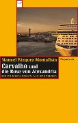 Cover-Bild zum Titel 'Carvalho und die Rose von Alexandria' von 'Manuel Vázquez Montalbán'