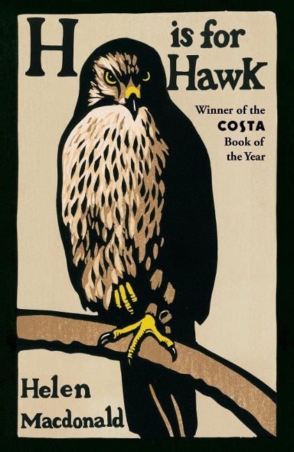 H is for Hawk - Helen Macdonald