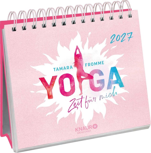 Wochenkalender 2027: Yoga - Zeit für mich - Tamara Fromme