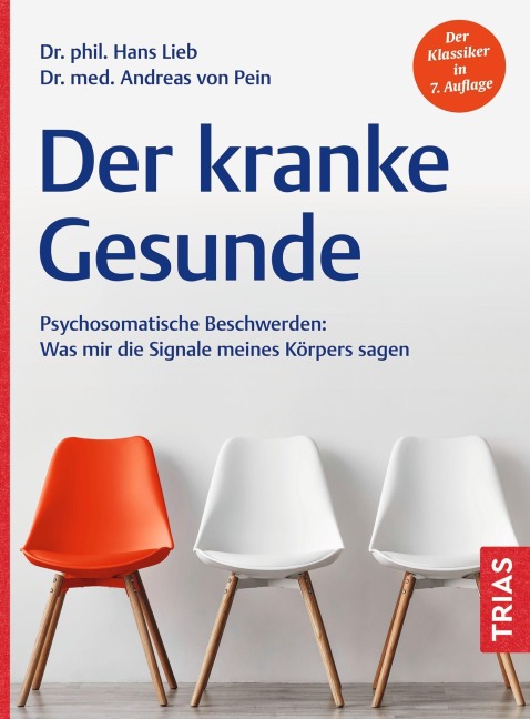 Der kranke Gesunde - Hans Lieb, Andreas von Pein