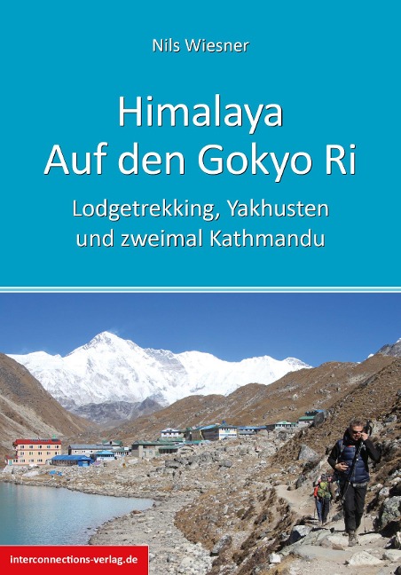 Himalaya - Auf dem Gokyo Ri - Nils Wiesner