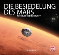 Cover-Bild zum Titel 'Die Besiedelung des Mars' von 'Florian Matthias Nebel'
