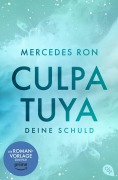 Cover-Bild zum Titel 'Culpa Tuya - Deine Schuld' von 'Mercedes Ron'