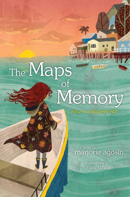The Maps of Memory: Return to Butterfly Hill - Marjorie Agosin