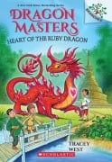 Cover-Bild zum Titel 'Heart of the Ruby Dragon: A Branches Book (Dragon Masters #32)' von 'Tracey West'