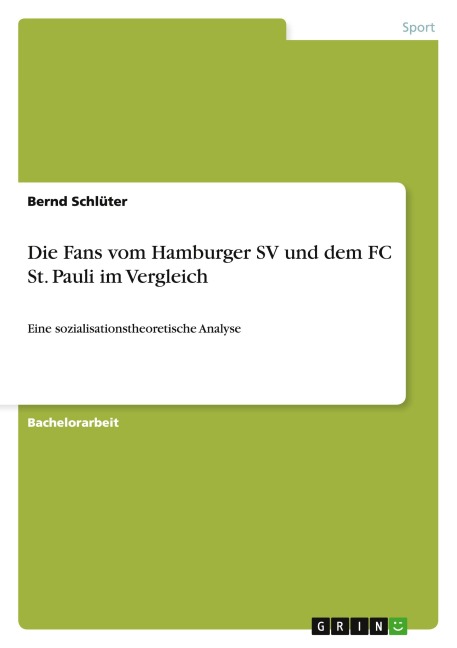 Die Fans vom Hamburger SV und dem FC St. Pauli im Vergleich - Bernd Schlüter