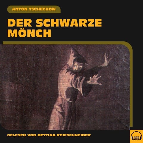 Der schwarze Mönch - Anton Tschechow