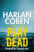 Cover-Bild zum Titel 'Play Dead' von 'Harlan Coben'
