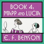 Cover-Bild zum Titel 'Mapp and Lucia' von 'E. F. Benson'