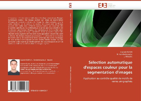 Sélection automatique d'espaces couleur pour la segmentation d'images - Laurent Busin, N. Vandenbroucke, L. Macaire