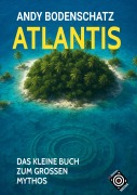 Cover-Bild zum Titel 'Atlantis' von 'Andy Bodenschatz'