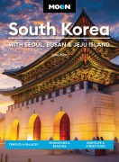 Cover-Bild zum Titel 'Moon South Korea: With Seoul, Busan & Jeju Island' von 'Loni Kim, Moon Travel Guides'