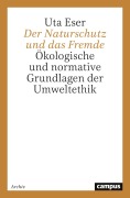 Der Naturschutz und das Fremde - Uta Eser