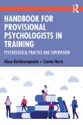 Cover-Bild zum Titel 'Handbook for Provisional Psychologists in Training' von 'Alexa Kambouropoulos, Connie Harris'