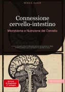 Cover-Bild zum Titel 'Connessione cervello-intestino: Microbioma e Nutrizione del Cervello' von 'Bendis A. I. Saage - Italiano'