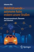 Cover-Bild zum Titel 'Mobilitätswende - autonome Autos erobern unsere Straßen' von 'Johannes Ritz'