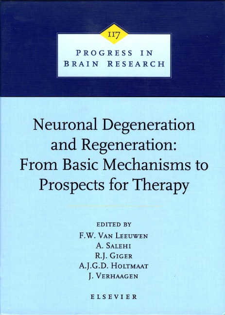 Neuronal Degeneration and Regeneration: From Basic Mechanisms to Prospects for Therapy - 